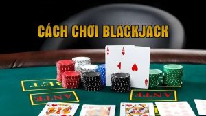 Nhacaiuytin1.lu chia sẻ cách chơi BlackJack chi tiết, từ luật lệ, các lượt đánh bài đến mẹo thắng lớn. Đọc ngay để tự tin nhập cuộc và giành tiền thưởng trong ván cược.