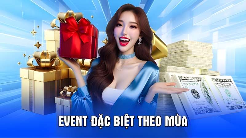 Event theo mùa mở ra cơ hội nhận thưởng khủng cho game thủ