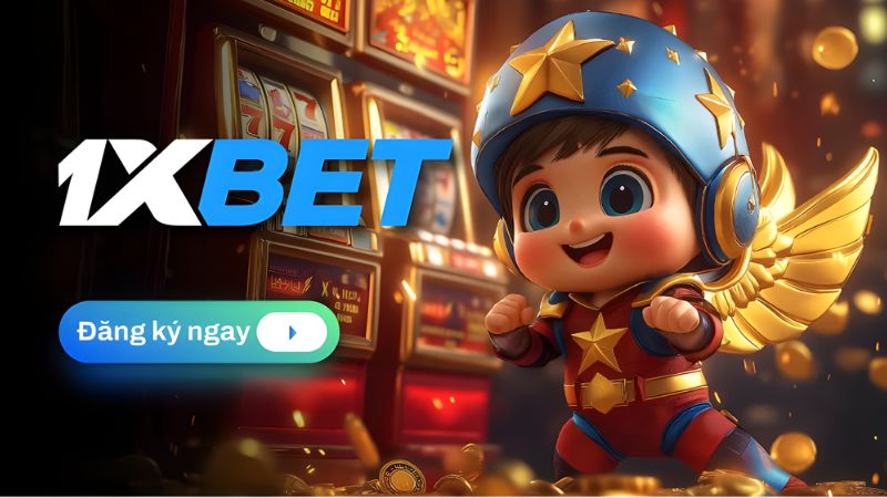 Chơi game nổ hũ đổi thưởng tại 1xBet an toàn với kho game đa dạng